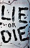 Lie or Die