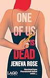One of us is dead by Jeneva Rose