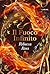 Il Fuoco Infinito (Elements of Cadence) (Italian Edition)