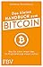 Das kleine Handbuch zum Bitcoin: Alles über Blockchain, Coins, Tokens und Forks und wie Bitcoin die Wall Street erobert (German Edition)