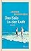 Das Salz in der Luft: Die große Nordsee-Familiengeschichte von Bestsellerautor Janne Mommsen (Die Gezeiten-Reihe 2) (German Edition)