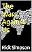 The Wars Against Us