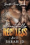 Beautifully Reckless
