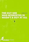 The Guy She Was I...