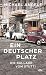 Ein deutscher Platz: Die Ba...