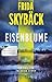 Eisenblume: Ein Fall für Fredrika Storm | Die Spannungs-Sensation aus Schweden! (German Edition)