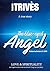 The Blue-Eyed Angel: Love &...