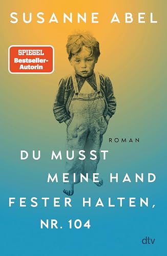 Du musst meine Hand fester halten, Nr. 104 (Kindle Edition)
