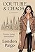 Couture & Chaos: Contempora...