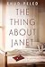 The Thing About Janet: A Novel
