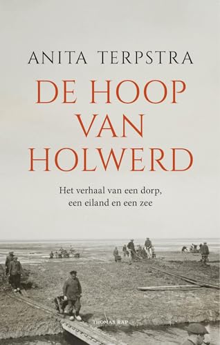 De hoop van Holwerd (Kindle Edition)
