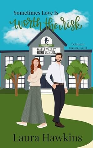 Sometimes Love Is Worth the Risk (Sometimes Love... #1)