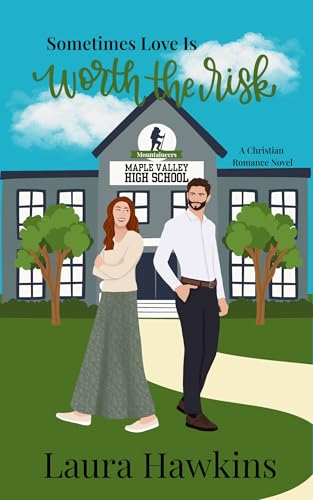 Sometimes Love Is Worth the Risk (Sometimes Love... #1)