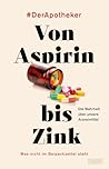 Von Aspirin bis Z...