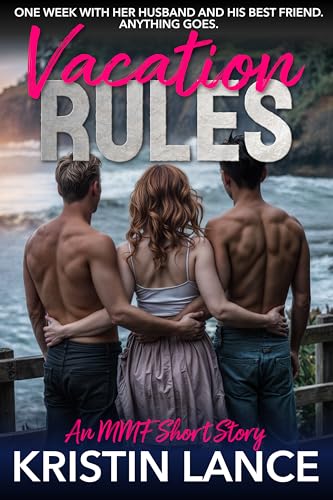 Vacation Rules (Husband’s Best Friend #1)