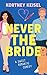 Never The Bride
