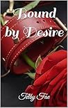 Bound by Desire