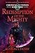 Redemption of the Mighty (T...