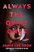 Always the Quiet Ones: A Novel