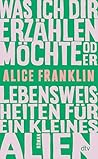 Was ich dir erzählen möchte oder Lebensweisheiten für ein kleines Alien: Roman | Ein herzerwärmendes Debüt über Neurodivergenz (German Edition)