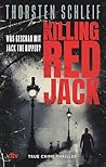 Killing Red Jack:...