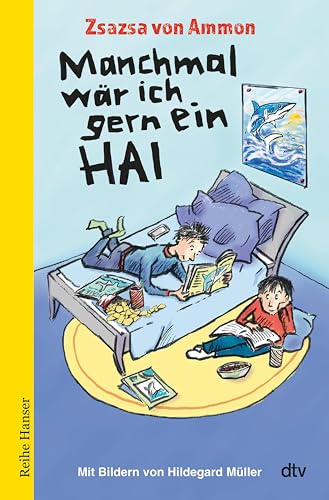 Manchmal wär ich gern ein Hai (German Edition)