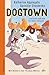 Dogtown: Die Suche nach dem Für-immer-Zuhause (German Edition)