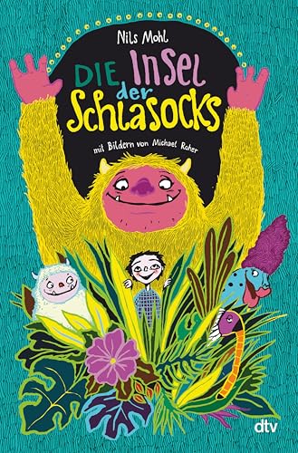Die Insel der Schlasocks: Abenteuergeschichte in der Erzähltradition großer Kinderliteratur von Michael Ende bis Astrid Lindgren (German Edition)