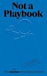 Not A Playbook: T...