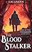 The Blood Stalker: A Fantas...