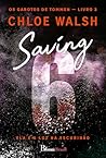 Saving 6: Ela é a...