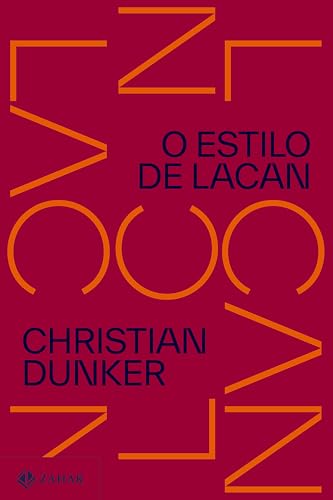 O estilo de Lacan (Portuguese Edition)