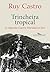 Trincheira tropical: A Segunda Guerra Mundial no Rio (Portuguese Edition)
