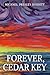 Forever, Cedar Key (Cedar Key Trilogy Book 2)