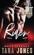 UNITÉ SPÉCIALE RIDER (version française): Romance interdite