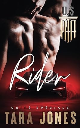 UNITÉ SPÉCIALE RIDER (version française): Romance interdite (French Edition)