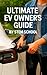 The Ultimate EV Owner’s Gui...