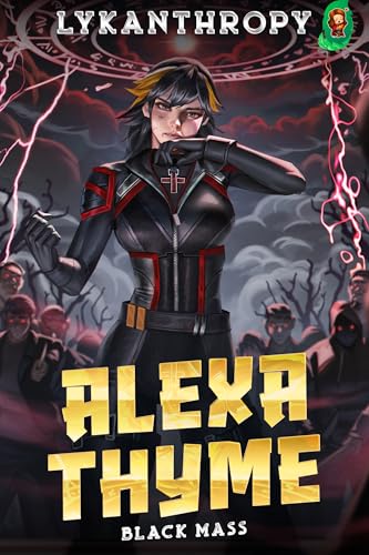 Alexa Thyme: Black Mass (Kindle Edition)