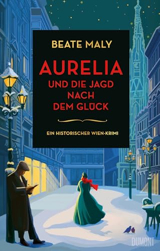 Aurelia und die Jagd nach dem Glück (Aurelia von Kolowitz, #3)
