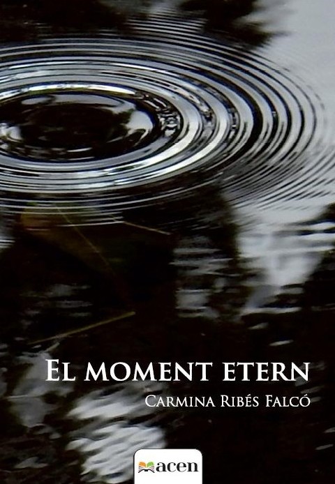 El moment etern (Paperback)