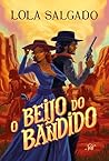 O beijo do bandido