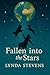 Fallen into the Stars by Lynda Stevens