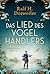 Das Lied des Vogelhändlers by Ralf H. Dorweiler