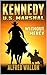 Kennedy: U.S. Marshal: With...