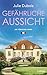 Gefährliche Aussicht: Ein Périgord-Krimi
