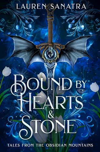 Bound by Hearts & Stone: Tales from the Obsidian Mountains (Kindle Edition)