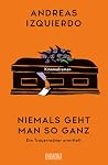 Niemals geht man ...
