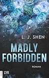 Madly Forbidden