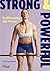 Strong & Powerful – Krafttraining für Frauen by Lea Schreiner