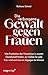 Die (un)verborgene Gewalt g...
